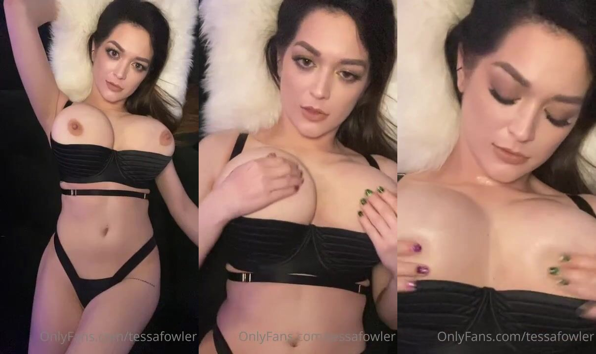 Tessa Fowler Nude Lotion Up Big Tits Video Leaked