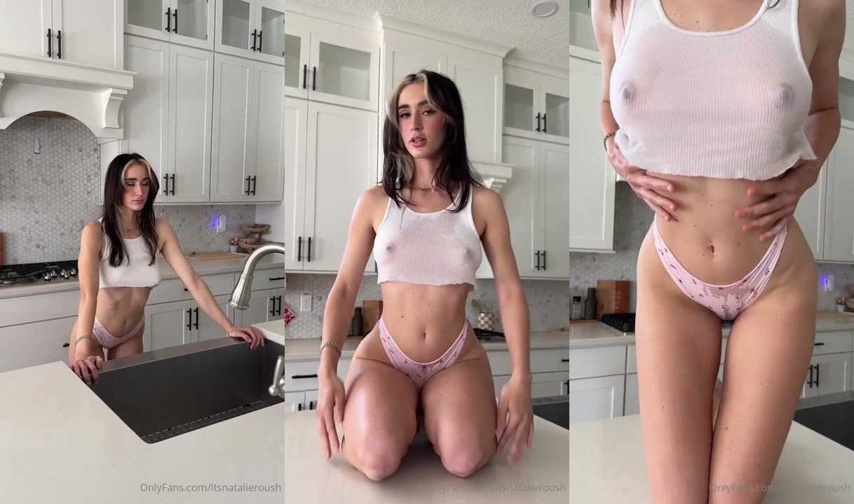 Natalie Roush Nude Wet T-Shirt Kitchen PPV OnlyFans Video