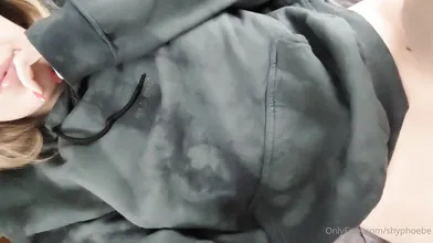 ShyPhoebe Lifts Up Her Hoodie To Masturbate
